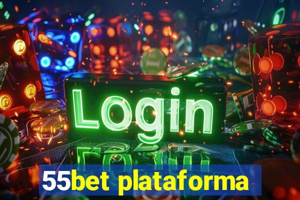 55bet plataforma